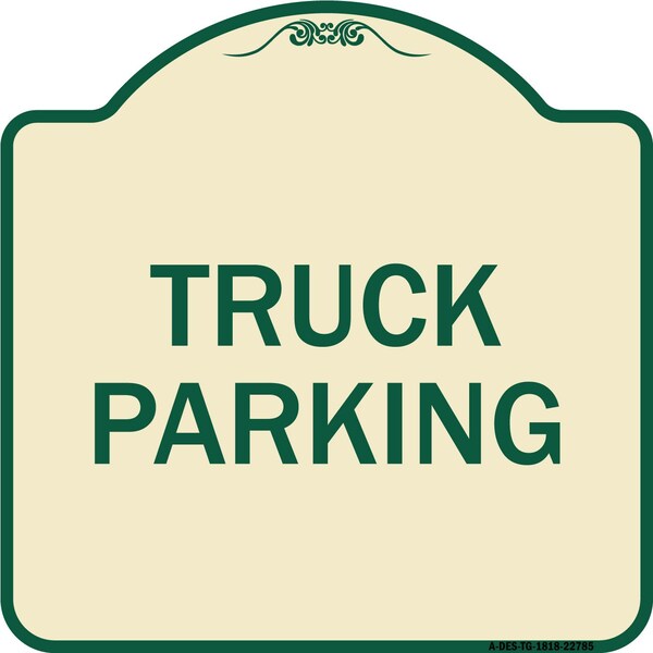 Truck Truck Parking Heavy-Gauge Aluminum Architectural Sign, 18" x 18", TG-1818-22785